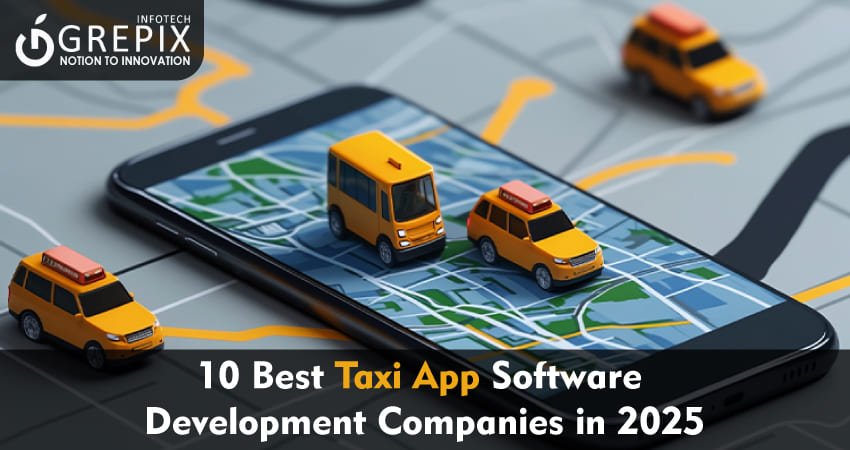 10 Best Taxi App Software Development Companies in 2025 