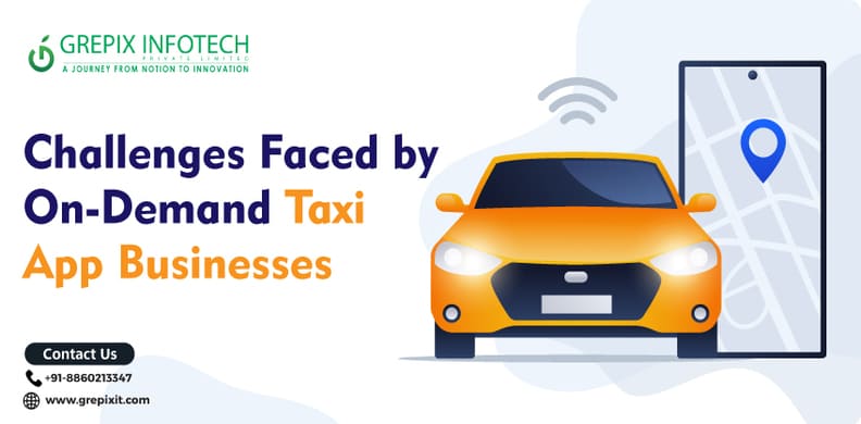 Challenges Faced by On-Demand Taxi App Businesses