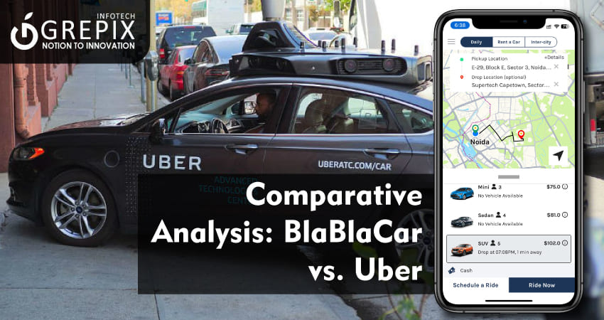 Comparative Analysis: BlaBlaCar vs. Uber 