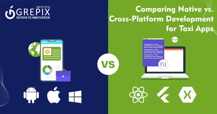 Comparing Native vs. Cross-Platform Development for Taxi Apps