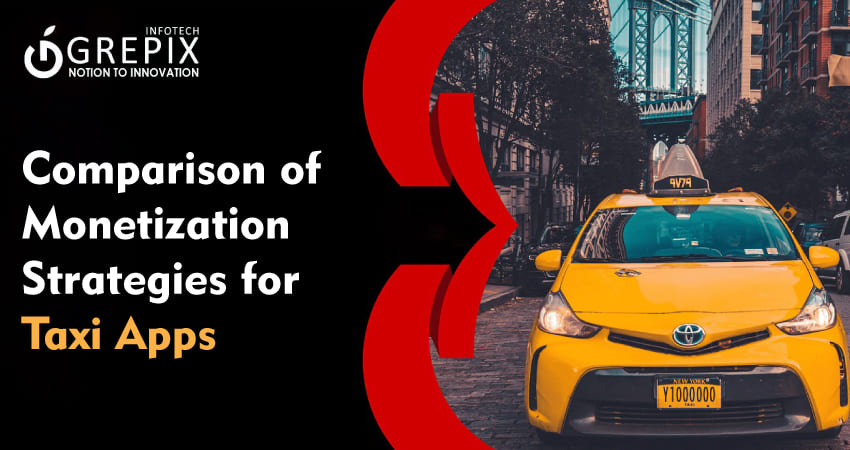 Comparison of Monetization Strategies for Taxi Apps 