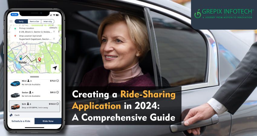 Creating a Ride-Sharing Application in 2024: A Comprehensive Guide