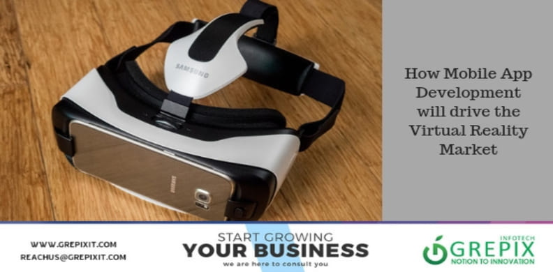 App Development Will Drive the VR (Virtual Reality) Market