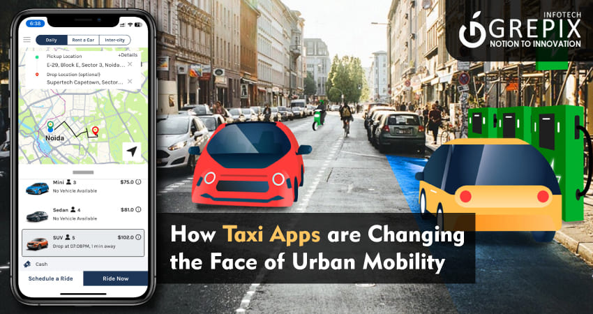 How Taxi Apps are Changing the Face of Urban Mobility