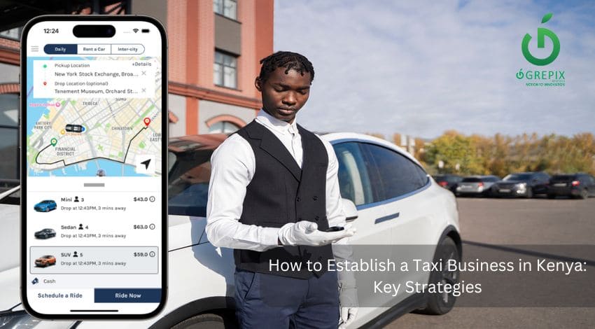 How to Establish a Taxi Business in Kenya: Key Strategies 