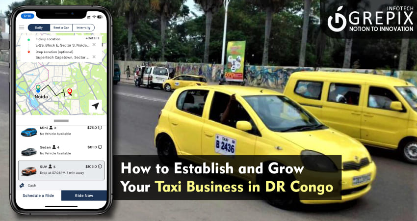 How to Establish and Grow Your Taxi Business in DR Congo  