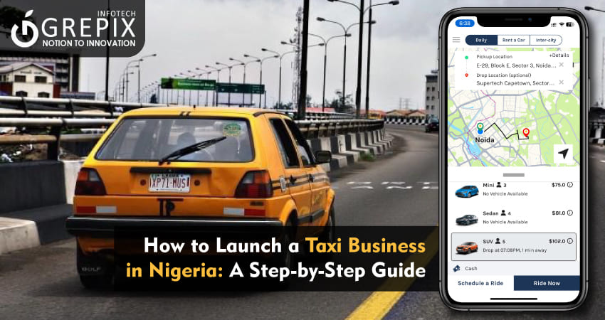 How to Launch a Taxi Business in Nigeria: A Step-by-Step Guide  