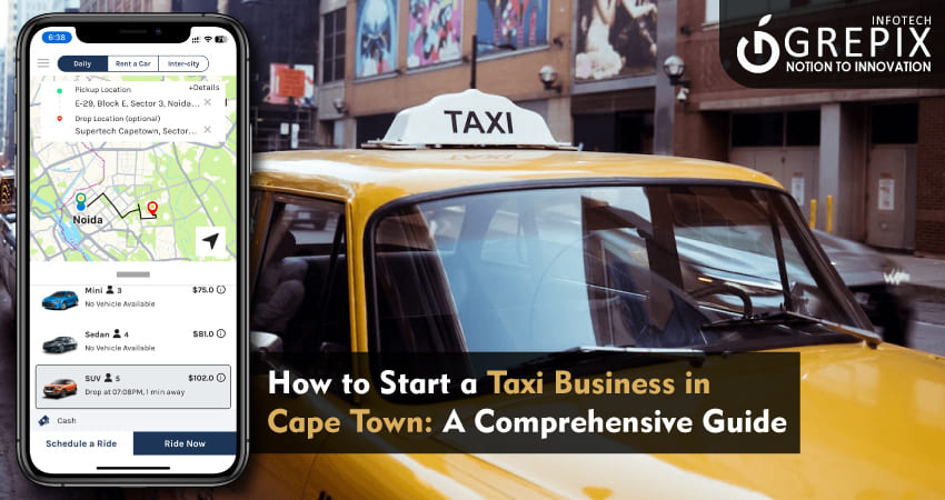 How to Start a Taxi Business in Cape Town: A Comprehensive Guide 