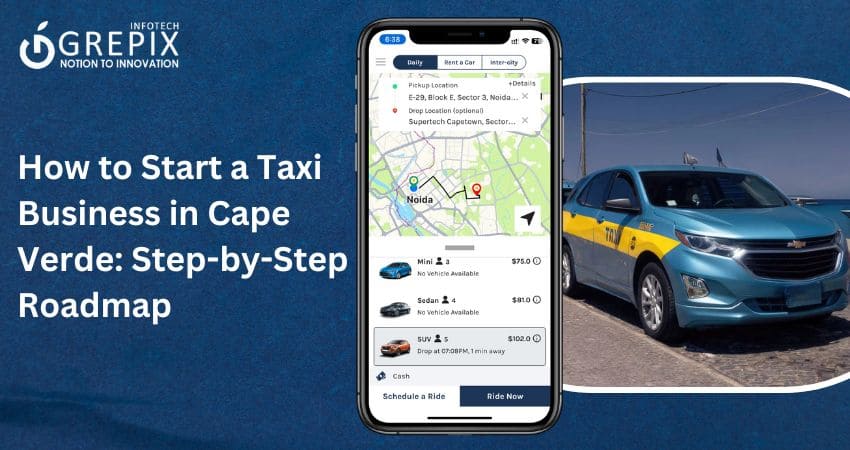  How to Start a Taxi Business in Cape Verde: Step-by-Step Roadmap 