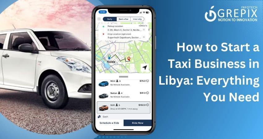  How to Start a Taxi Business in Libya: Everything You Need 