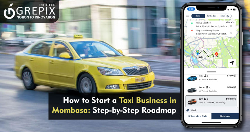 How to Start a Taxi Business in Mombasa: Step-by-Step Roadmap 