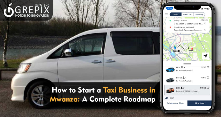 How to Start a Taxi Business in Mwanza: A Complete Roadmap  