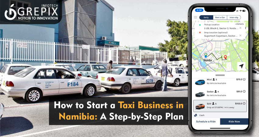 How to Start a Taxi Business in Namibia: A Step-by-Step Plan 