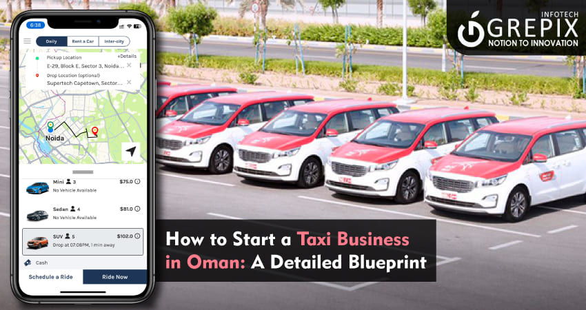 How to Start a Taxi Business in Oman: A Detailed Blueprint