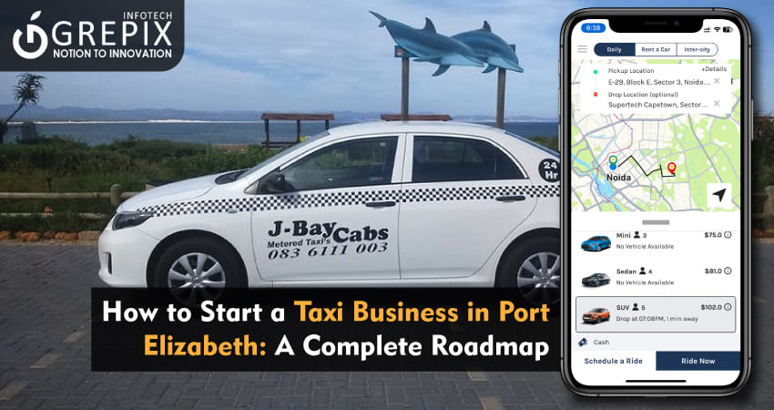 How to Start a Taxi Business in Port Elizabeth: A Complete Roadmap 