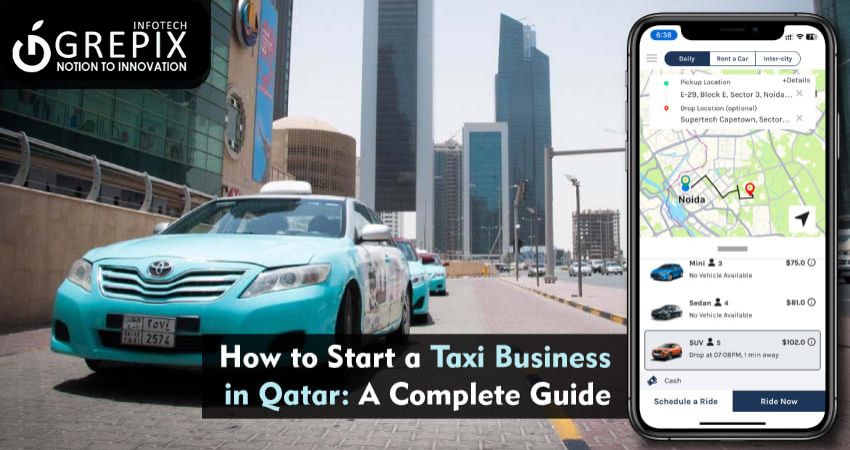 How to Start a Taxi Business in Qatar: Your Complete Guide to Success 