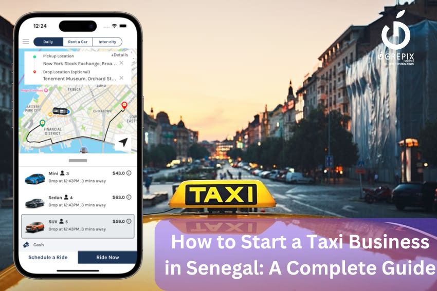 How to Start a Taxi Business in Senegal: A Complete Guide 