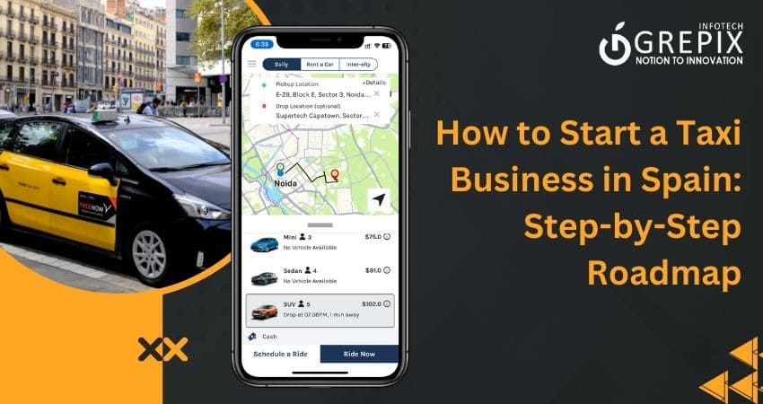 How to Start a Taxi Business in Spain: Step-by-Step Roadmap 