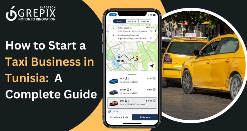 How to Start a Taxi Business in Tunisia:  A Complete Guide  