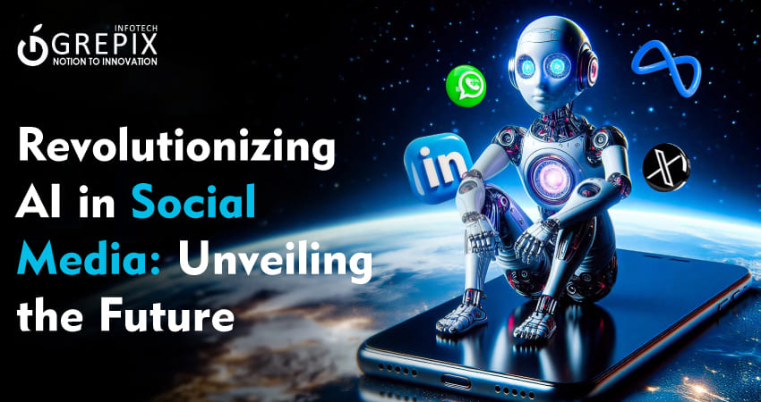 Revolutionizing AI in Social Media: Unveiling the Future