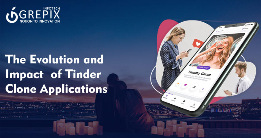 The Evolution and Impact of Tinder Clone Applications 